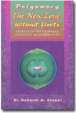 Polyamory - The New Love Without Limits book