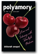 Polyamory in the 21st Century - Love and Intimacy with Multiple Partners by Dr. Deborah Anapol